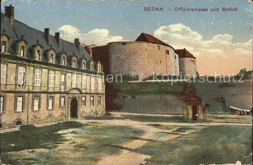 Sedan Ardennes Offiziersmesse und Schloss Kat. Sedan