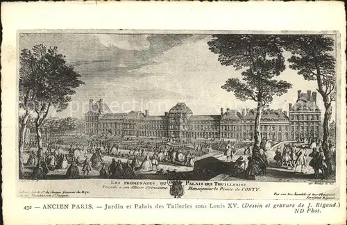 Ancien Paris Jardin et Palais des Tuileries sous Louis XV Gravure par J. Rigaud Kuenstlerkarte Kat. Paris