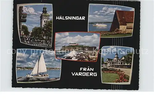 Varberg Kirche Kueste Segelboot Faehre Hotel Restaurant Kat. Varberg