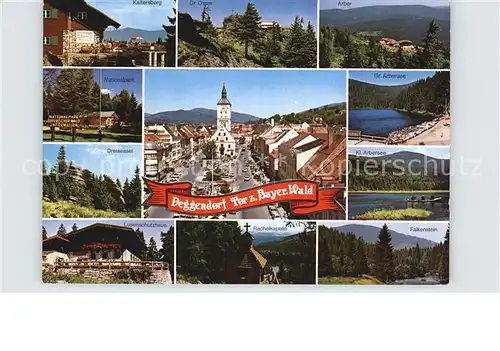 Deggendorf Donau Kaltersberg Gr Osser Arber Nationalpark Dreisessel Stadtansicht Gr und Kl Arbersee Lusenschutzhaus Rachelkapelle Falkenstein Kat. Deggendorf