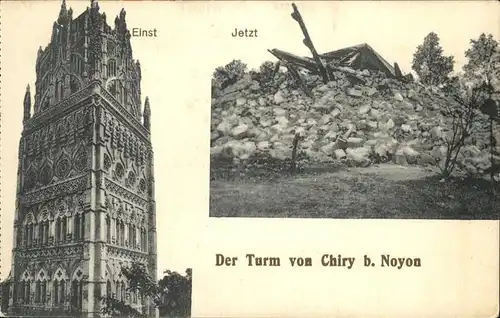 Chiry-Ourscamp Turm von Chiry Einst und Jetzt / Chiry-Ourscamp /Arrond. de Compiegne