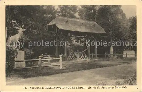 Beaumont le Roger Entree du Parc de la Belle Voie Kat. Beaumont le Roger