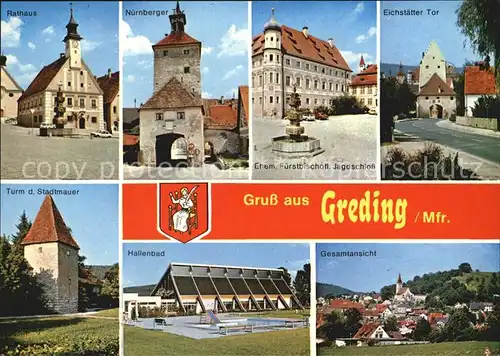 Greding Rathaus Nuernberger Tor Jagdschloss Eichstaetter Tor Turm der Stadtmauer Hallenbad Gesamt Kat. Greding