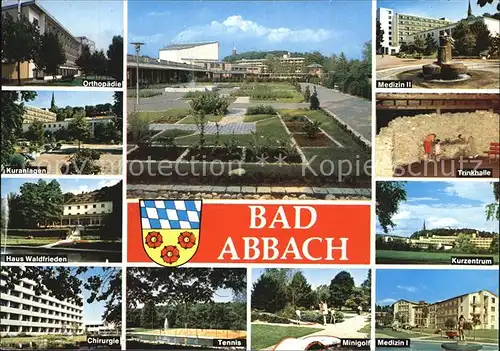 Bad Abbach Donau Orthopaedie Park Medizin I und II Kuranlagen Trinkhalle Haus Waldfrieden Chirurgie Tennis Minigolf