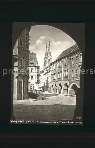 Goerlitz Niederschlesien Lauben Untermarkt Peterskirche Kat. Zgorzelec