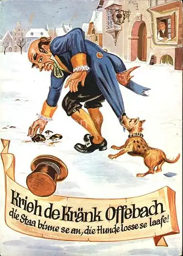 Offenbach Main Krieh de Kraenk Offebach die Staa binne se an de Hunde losse se laafe  Kat. Offenbach am Main