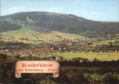 Bischofsheim Rhoen mit Kreuzberg  Kat. Bischofsheim a.d.Rhoen