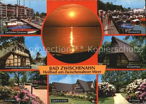 Bad Zwischenahn Yachthafen Eyhausen Bootsverleih Ammerlaender Bauernhaus Einraumhaus Kuranlagen Jagdhaus Eiden Kurpark Kat. Bad Zwischenahn