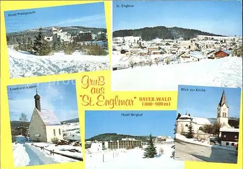 St Englmar Hotel Predigtstuhl Panorama Leonhardi Kapelle Hotel Berghof Kirche Kat. Sankt Englmar