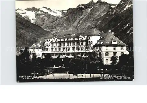 Colle Isarco Palace Hotel Alpen Kat. Gossensass Suedtirol