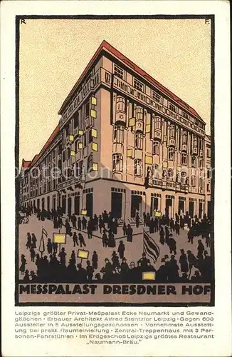 Leipzig Messepalast Dresdner Hof Reichsmessestadt Kuenstlerkarte Kat. Leipzig