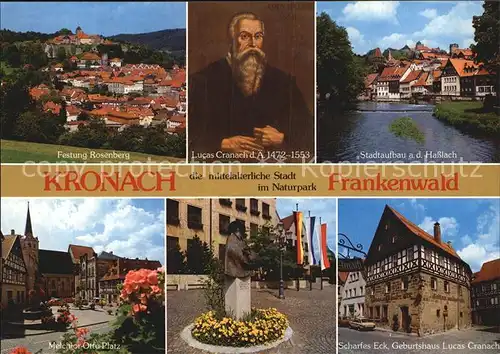 Kronach Oberfranken Festung Rosenberg Scharfes Eck Geburtshaus Lucas Cranach Kat. Kronach