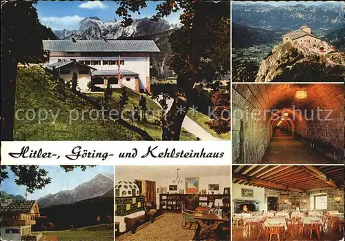 Berchtesgaden Haeuser von Hitler und Goering Kehlsteinhaus Tunnel Kat. Berchtesgaden