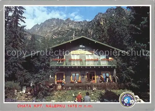 Vysoke Tatry Chata kpt. Nalepku Berghaus Hohe Tatra Kat. Slowakische Republik