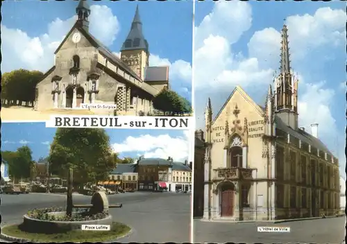 Breteuil Eure Eglise St.-Sulpice Hotel-de-Ville / Breteuil /Arrond. d Evreux