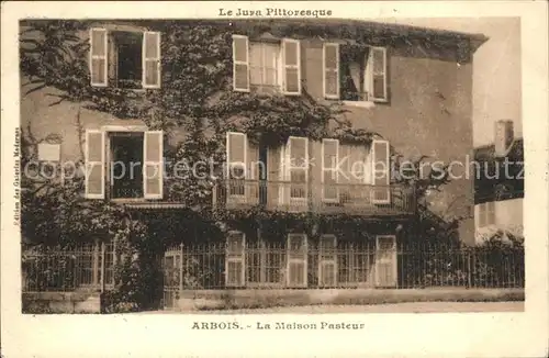 Arbois La Maison Pasteur Kat. Arbois