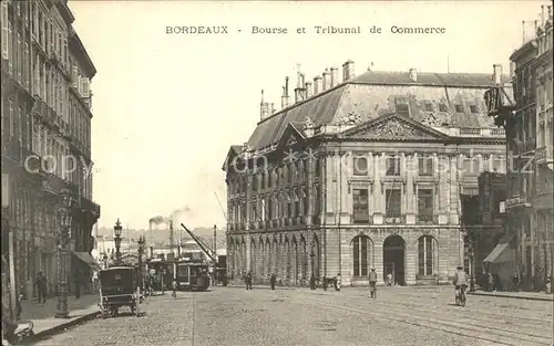 Bordeaux Bourse et Tribunal de Commerce Kat. Bordeaux