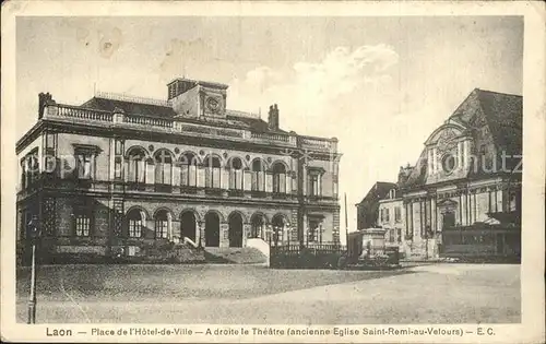 Laon Aisne Place de l Hotel de Ville Theatre ancienne Eglise Kat. Laon