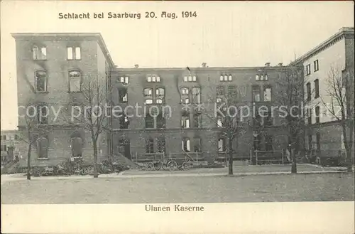 Saarburg Lothringen Ulanen Kaserne Schlacht 20. August 1914 1. Weltkrieg Kat. Sarrebourg