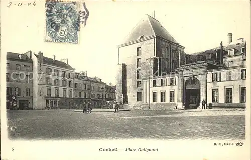 Corbeil Essonnes Place Galignani Kat. Corbeil Essonnes