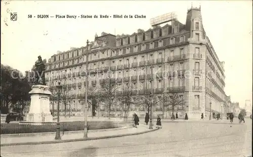 Dijon Cote d Or Place Darcy Statue de Rude Hotel de la Cloche Kat. Dijon