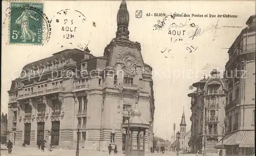 Dijon Cote d Or Hotel des Postes et Rue du Chateau Kat. Dijon