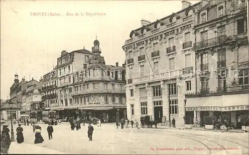 Troyes Aube Rue de la Republique Kat. Troyes