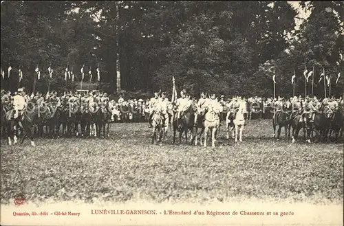 Luneville Garnison L Etendard d un Regiment de Chasseurs et sa garde Kat. Luneville