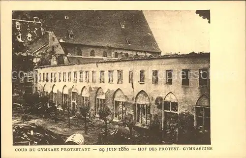 Strassburg Elsass Hof Protestantisches Gymnasium Juni 1860 Kat. Strasbourg