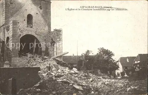 Aspach Haut Rhin Kirche Friedhof Bombardierung durch Deutsche Kat. Aspach