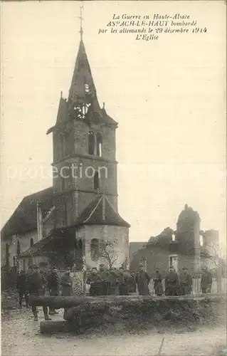 Aspach Haut Rhin Weltkrieg Bombardierung durch die Deutschen Dezember 1914 Kirche Kat. Aspach