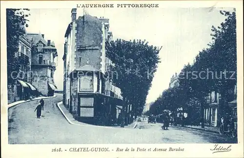 Chatel Guyon Rue de la Poste et Avenue Baraduc Collection l Auvergne Pittoresque Kat. Chatel Guyon