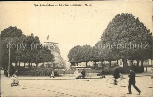 Orleans Loiret La Place Gambetta Kat. Orleans