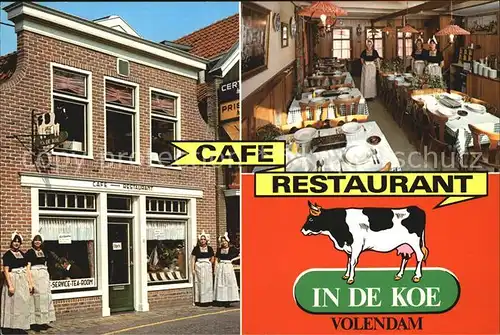 Volendam Cafe Restaurant In de Koe Kat. Niederlande