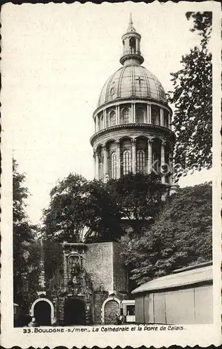 Boulogne sur Mer Cathedrale Porte de Calais  Kat. Boulogne sur Mer