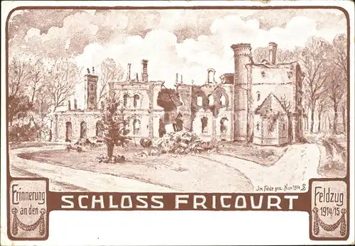 Fricourt Schloss Erinnerung an den Feldzug 1914 1915 Kat. Fricourt