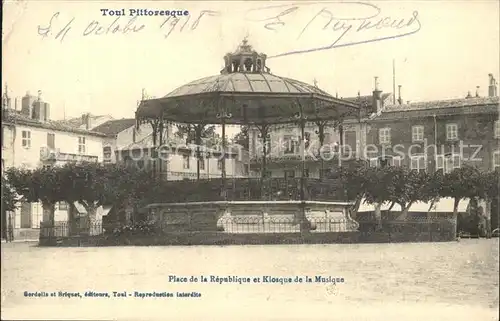 Toul Meurthe et Moselle Lothringen Place de la Republique et Kiosque de la Musique Kat. Toul