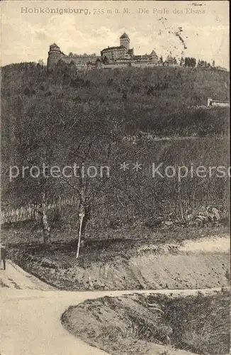 Hohkoenigsburg Haut Koenigsbourg Gesamtansicht Die Perle des Elsass Kat. Orschwiller