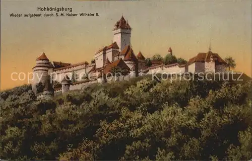 Hohkoenigsburg Haut Koenigsbourg Gesamtansicht Burg Wiederaufbau durch Kaier Wilhelm II Kat. Orschwiller