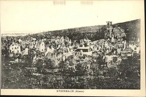 Steinbach Haut Rhin zerstoerte Ortschaft 1. Weltkrieg Kat. Steinbach