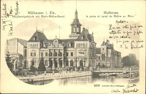Mulhouse Muehlhausen Postgebaeude Rhein Rhone Kanal Poste Canal du Rhone au Rhin Kat. Mulhouse