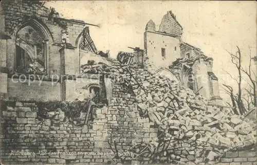 Autreches Von den Franzosen zerschossene Kirche 1. Weltkrieg Kat. Autreches