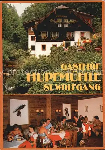 St Wolfgang Salzkammergut Gasthaus Hupfmuehle Kat. St. Wolfgang im Salzkammergut