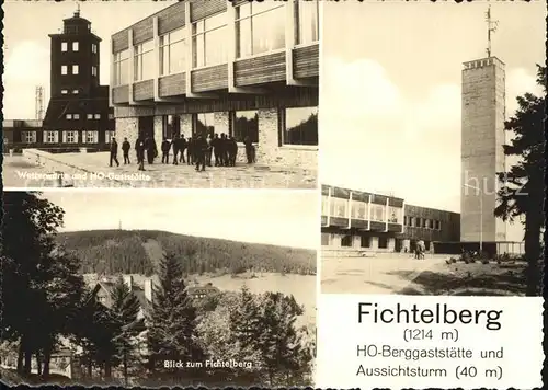 Fichtelberg Oberwiesenthal Wetterwarte und Gaststaette Aussichtsturm Kat. Oberwiesenthal