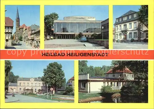 Heiligenstadt Eichsfeld Am Berge Kreiskulturhaus Doktor Theodor Neubauer Rathaus Bahnhof Kneippbad Kat. Heiligenstadt