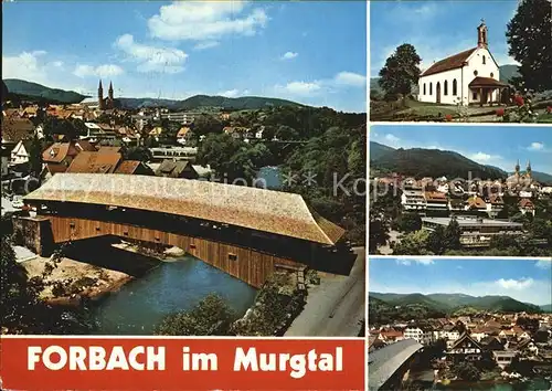 Forbach Baden Panorama Gedeckte Bruecke Kirche Teilansicht Kat. Forbach