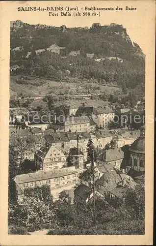 Salins les Bains Fort Belin Etablissement des Bains Kat. Salins les Bains