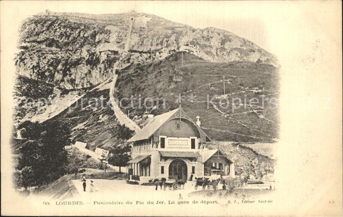 Lourdes Hautes Pyrenees Funiculaire Du Pic Du Jer La Gare De Depart Kat Lourdes Nr Dp81942 Oldthing Ansichtskarten Hautes Pyrenees