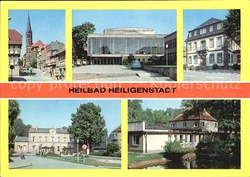 Heiligenstadt Eichsfeld Am Berge Kreiskulturhaus Doktor Theodor Neubauer Rathaus Bahnhof Kneippbad Kat. Heiligenstadt
