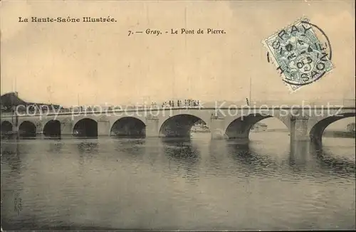 Gray Haute Saone Le Pont de Pierre Kat. Gray